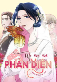 truyen-tap-vao-vai-phan-dien