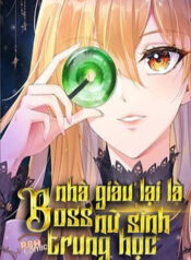boss-nha-giau-lai-la-nu-sinh-trung-hoc